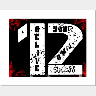 Believe your own success Posters and Art